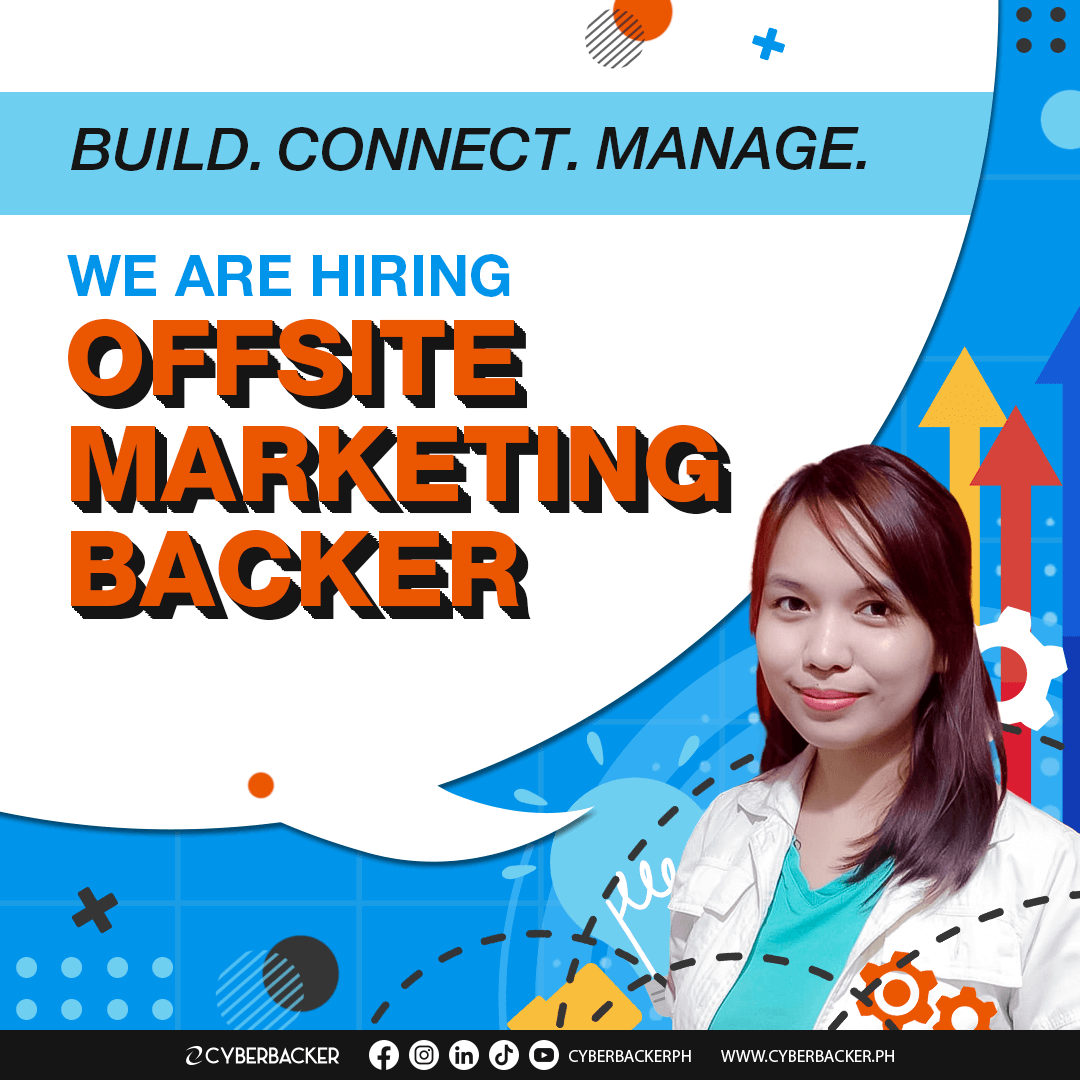 We are hiring Offsite Marketing Backer Cyberbacker PH